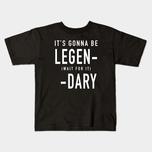 Legendary Kids T-Shirt by T's & T's